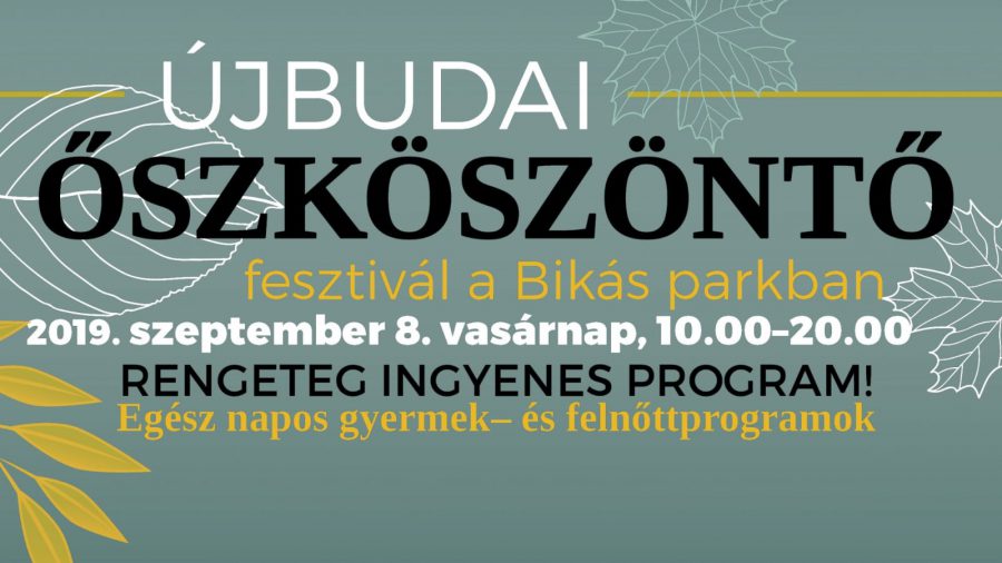 Őszköszöntő fesztivál 2019, Budapest