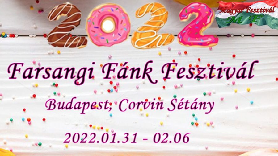 Farsangi Fánk Fesztivál 2022 Budapest