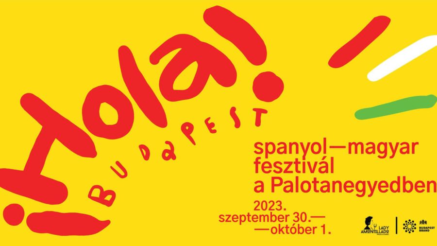 Hola Budapest – Spanyol-magyar fesztivál a Palotanegyedben 2023
