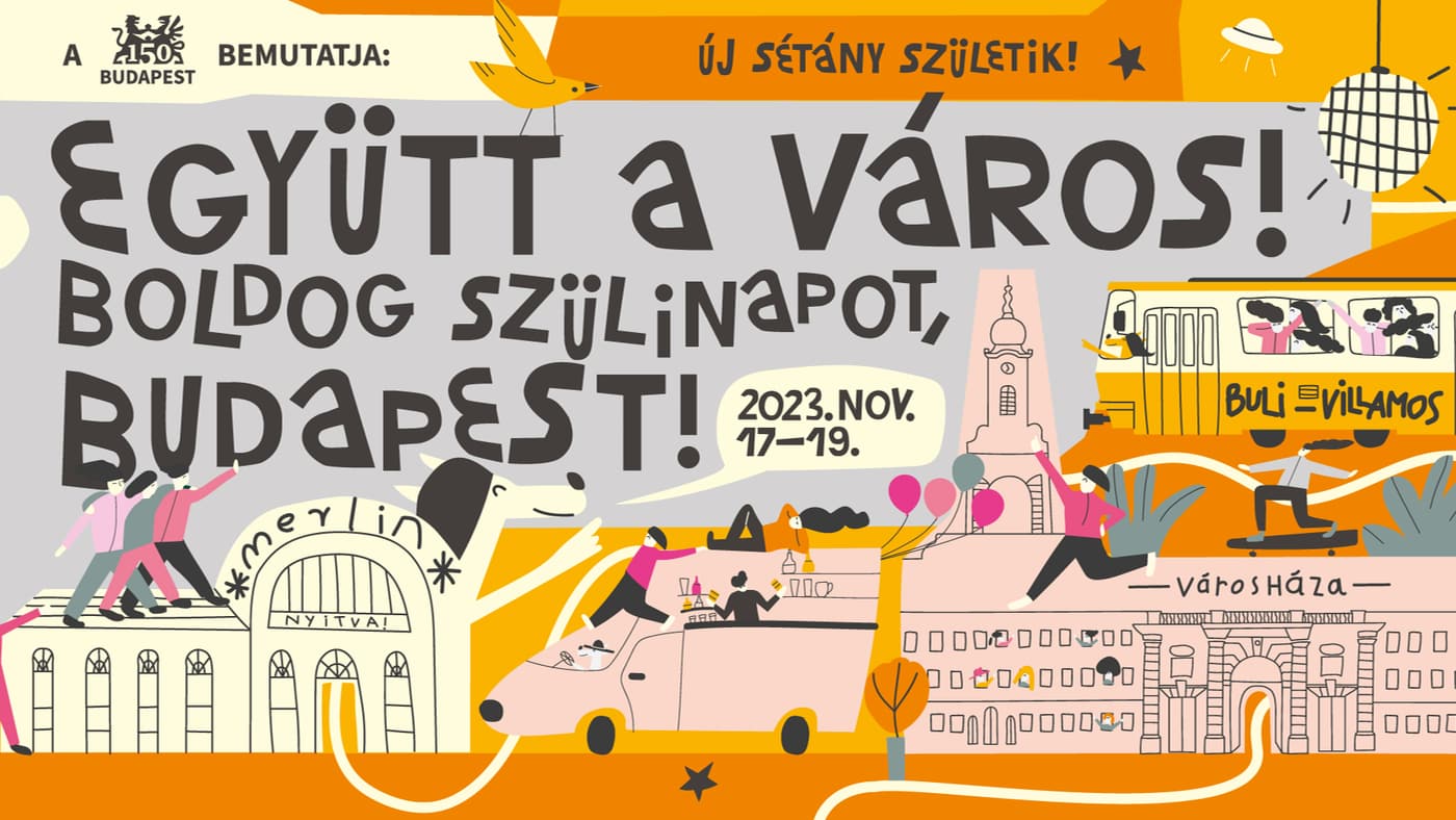 Együtt a város – Boldog szülinapot, Budapest 2023 | CsodalatosBudapest.hu
