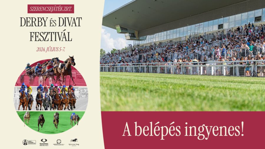 Derby és Divat Fesztivál a Kincsem Parkban 2024