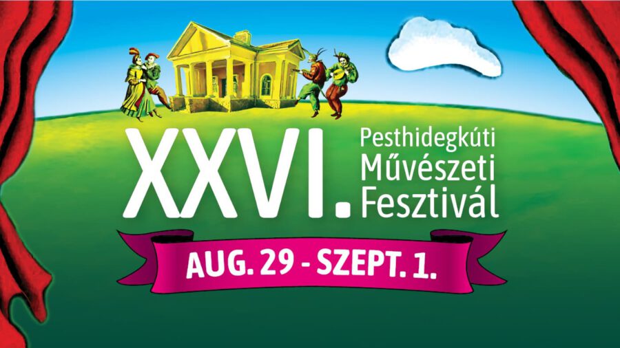Pesthidegkúti Nyári Művészeti Fesztivál 2024 Budapest