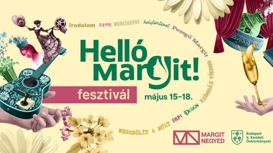 Helló Margit! Fesztivál 2025 Budapest