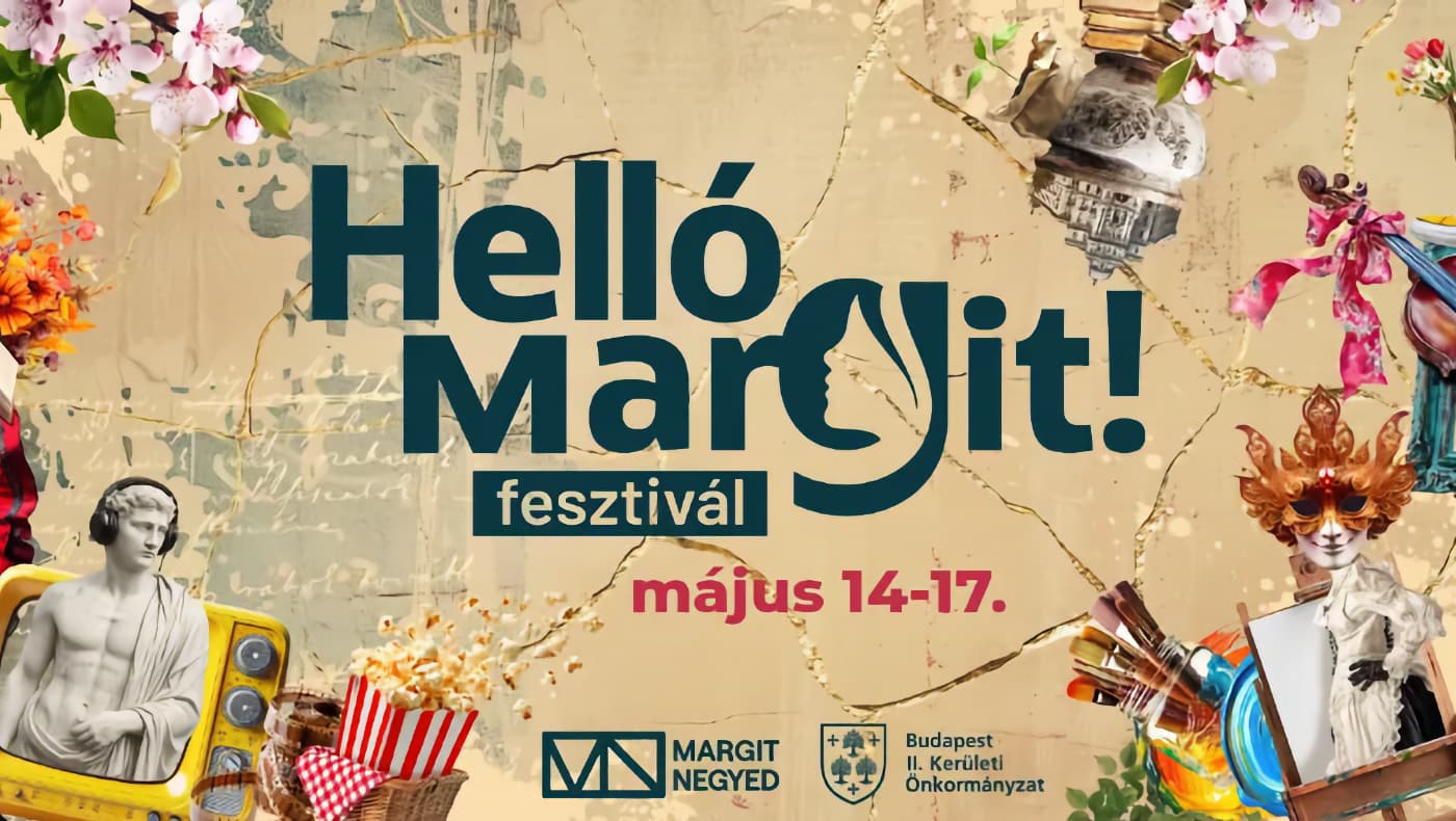 Helló Margit! Fesztivál 2026 Budapest